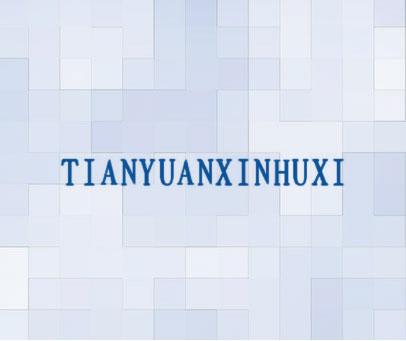 TIANYUANXINHUXI