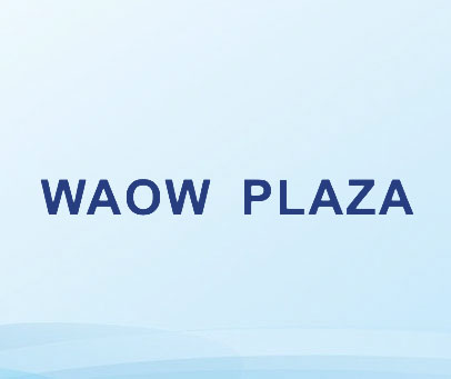 WAOW PLAZA