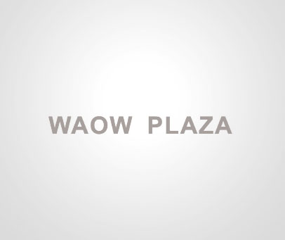 WAOW PLAZA