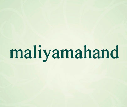 MALIYAMAHAND