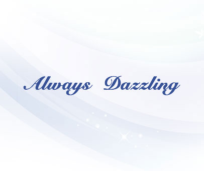 ALWAYS DAZZLING