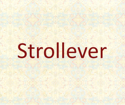 STROLLEVER