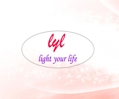 LIGHT YOUR LIFE LYL