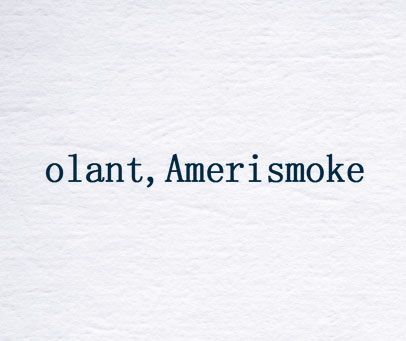 OLANT,AMERISMOKE