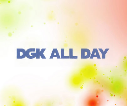 DGK ALL DAY