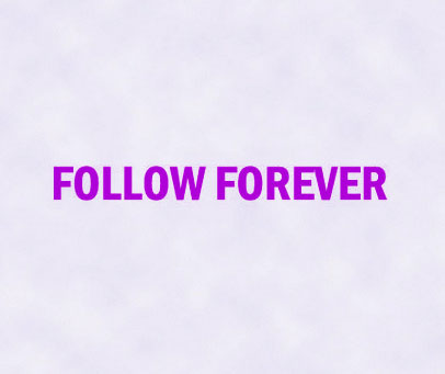 FOLLOW FOREVER