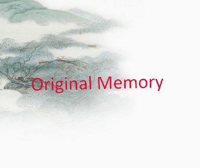 ORIGINAL MEMORY