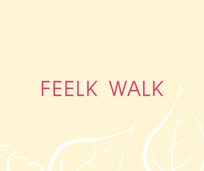 FEELK WALK