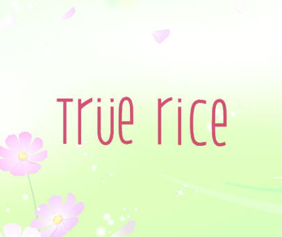 TRUE RICE