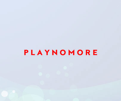 PLAYNOMORE