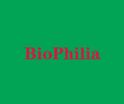 BIOPHILIA