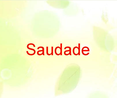SAUDADE