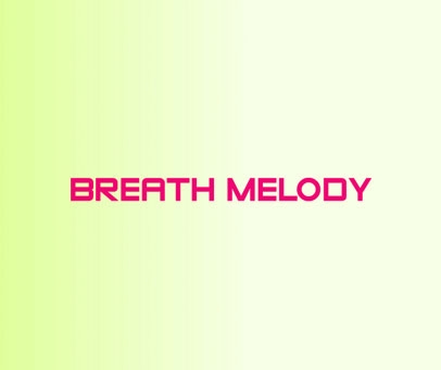 BREATH MELODY