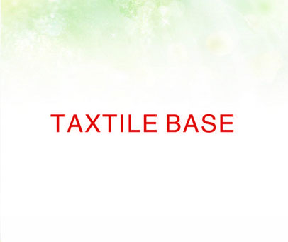 TAXTILE BASE