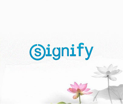 SIGNIFY