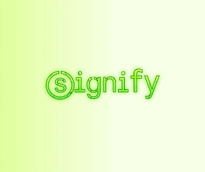 SIGNIFY