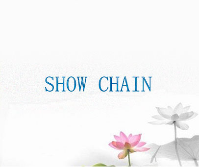 SHOW CHAIN
