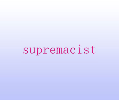SUPREMACIST