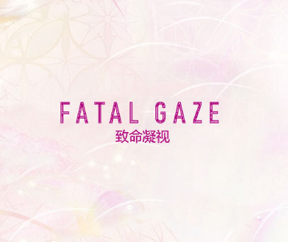 致命凝视 FATAL GAZE