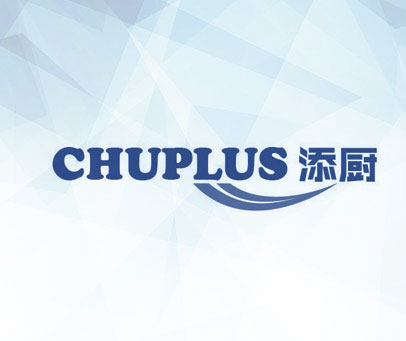 CHUPLUS 添厨