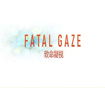 致命凝视 FATAL GAZE