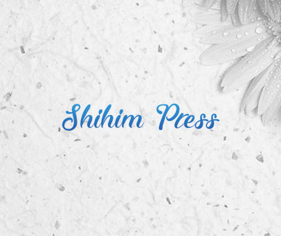 SHIHIM PRESS