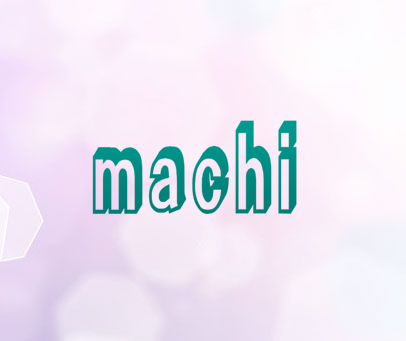 MACHI