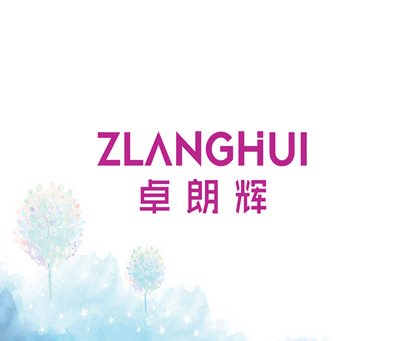 ZLANGHUI 卓朗辉