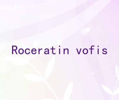ROCERATIN VOFIS